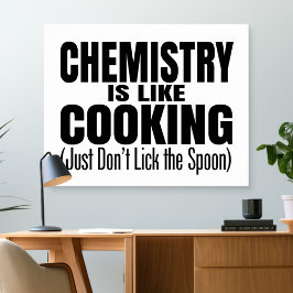 Funny Chemistry Teacher Quote Poster