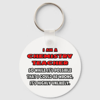Funny Chemistry Teacher ... Zeer onwaarschijnlijk Sleutelhanger
