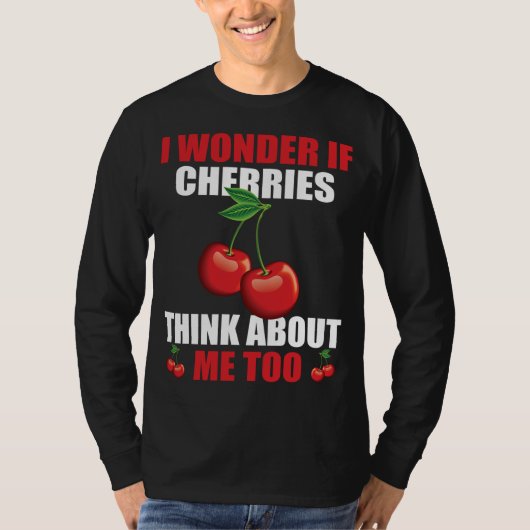 Funny Cherry Gezegde Kersen Lover Kleding T-shirt (Voorkant)