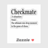 Funny Chess Checkmate Definition Chess Lover Sticker (Vel)