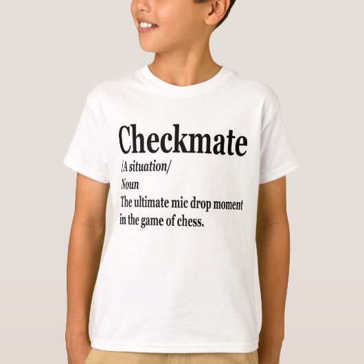 Funny Chess Checkmate Definition Chess Lover T-shirt (Voorkant)
