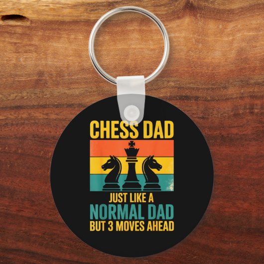 Funny Chess Dad Like Normal Dad Three Moves Ahead  Sleutelhanger (Voorkant)