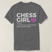 Funny Chess Girl Definition Chess Player T-shirt (Design voorkant)