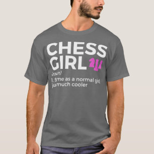 Funny Chess Girl Definition Chess Player T-shirt