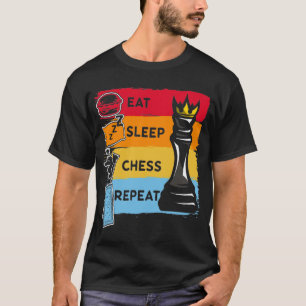 Funny Chess King Eat Sleep Chess Herhaal T-shirt