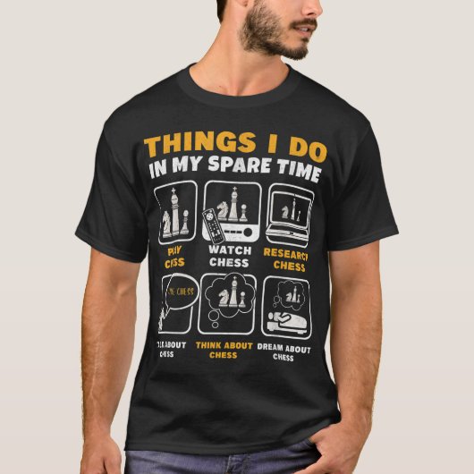 Funny Chess Lover Spare Time Design T-shirt (Voorkant)