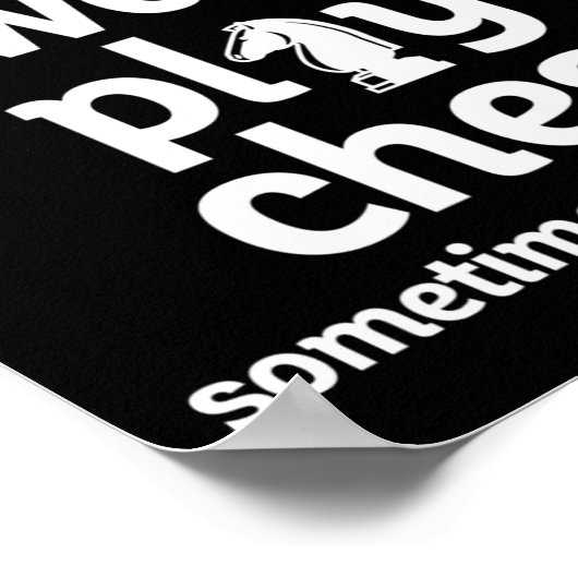 Funny Chess Player I Dont Always Play Chess Poster (Hoek)