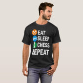 Funny Chess Player Pieces Lover Fun Eat Sleep Ches T-shirt (Voorkant volledig)