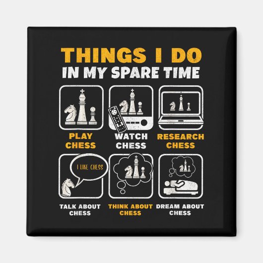 Funny Chess Player Things I Do In My Spare Time Magneet (Voorkant)