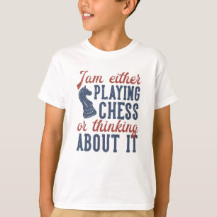 Funny Chess Quote T-shirt