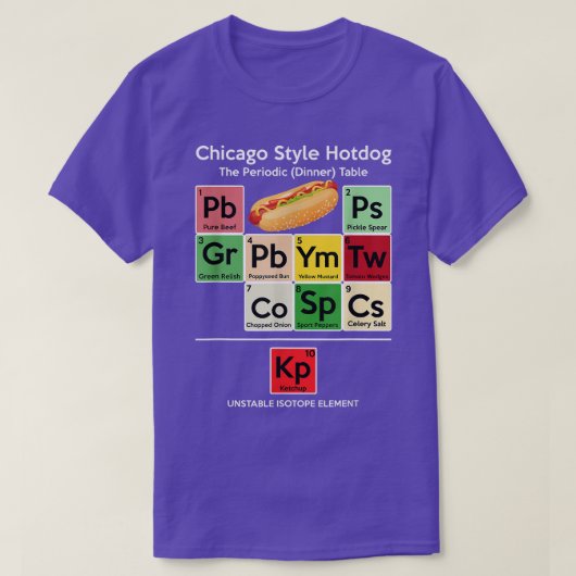 Funny Chicago Style Hot Dog Periodic Dinner Table T-shirt (Design voorkant)