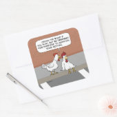 Funny Chicken Advice About Crossing the Road Vierkante Sticker (Envelop)