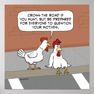 Funny Chicken Advice over het wegrijden Poster
