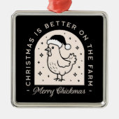 Funny chicken Christmas farm puns whimsical black Metalen Ornament (Voorkant)