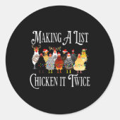 Funny Chicken Christmas, Making A List Chicken It  Ronde Sticker (Voorkant)