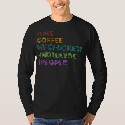 Funny Chicken Coffee T-shirt - Limited Edition! (Voorkant)