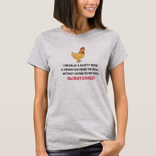 Funny Chicken Crossing Road T-Shirt (Voorkant)