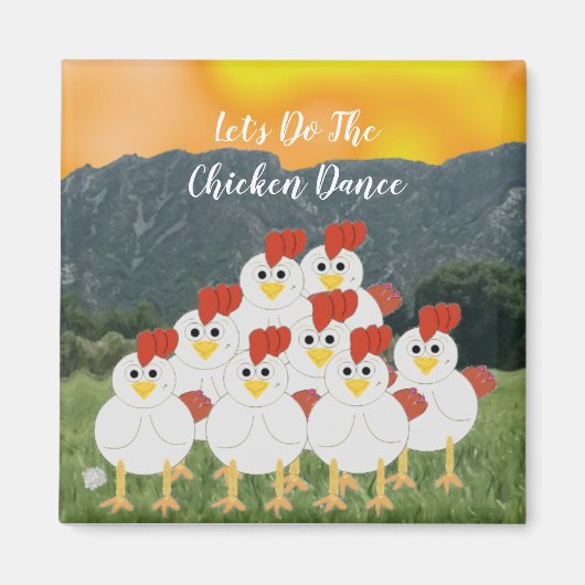 Funny Chicken Dance Magnet (Voorkant)