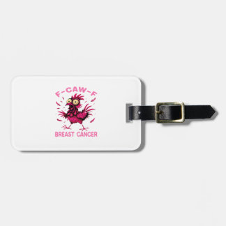 Funny Chicken F-Caw-F Breast Cancer Awareness Vint Bagagelabel