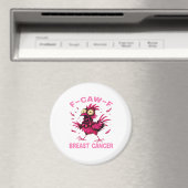 Funny Chicken F-Caw-F Breast Cancer Awareness Vint Magneet (Insitu (Vaatwasser))