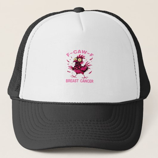 Funny Chicken F-Caw-F Breast Cancer Awareness Vint Trucker Pet (Voorkant)