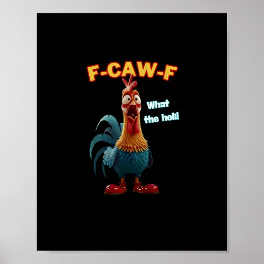 Funny Chicken F-Caw-F Poultry Humor Tee Poster (Voorkant)