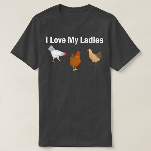 Funny Chicken Farmer Ik hou van My Dames T-Shirt (Design voorkant)