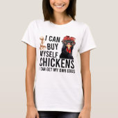 Funny Chicken Gezegde T-shirt (Voorkant)