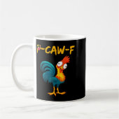 Funny Chicken Humor Quote Rooster Meme Caw F  Koffiemok (Links)