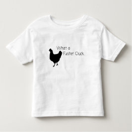 Funny Chicken Humor: Wat een Fuster Cluck? Kinder Shirts
