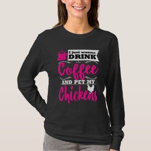 Funny Chicken Lover Farmer ThMED Drink Coffee Mam T-shirt