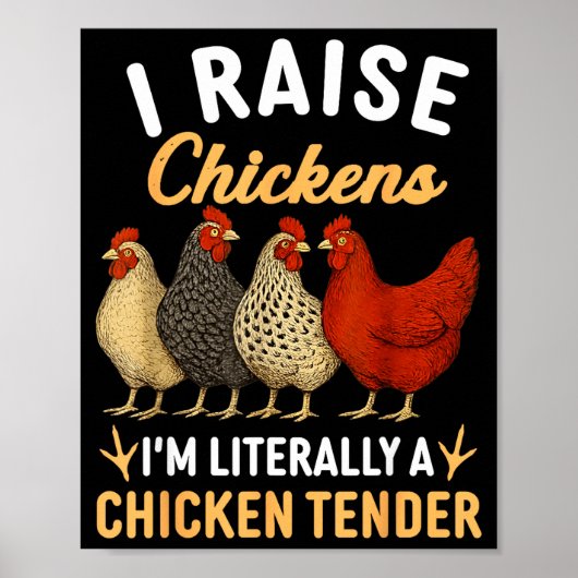 Funny Chicken Lover Gift – I Raise Chickens Farm H Poster (Voorkant)