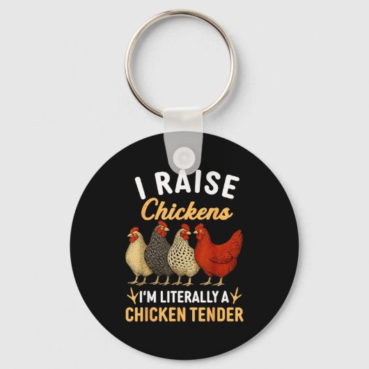Funny Chicken Lover Gift – I Raise Chickens Farm H Sleutelhanger (Voorkant)