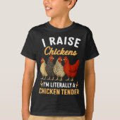 Funny Chicken Lover Gift – I Raise Chickens Farm H T-shirt (Voorkant)