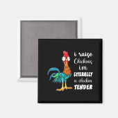 Funny Chicken Lover Gift – I Raise Chickens Humor Magneet (Voorkant / Achterkant)