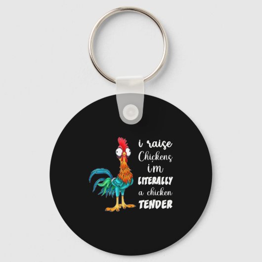Funny Chicken Lover Gift – I Raise Chickens Humor Sleutelhanger (Voorkant)
