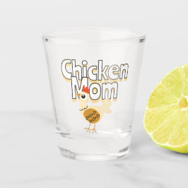 Funny Chicken Mama Shot Glas
