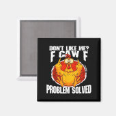 Funny Chicken Meme Don't Like Me F-caw-f Problem S Magneet (Voorkant / Achterkant)