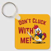 Funny Chicken - Niet met mij klokken Sleutelhanger (Voorkant)
