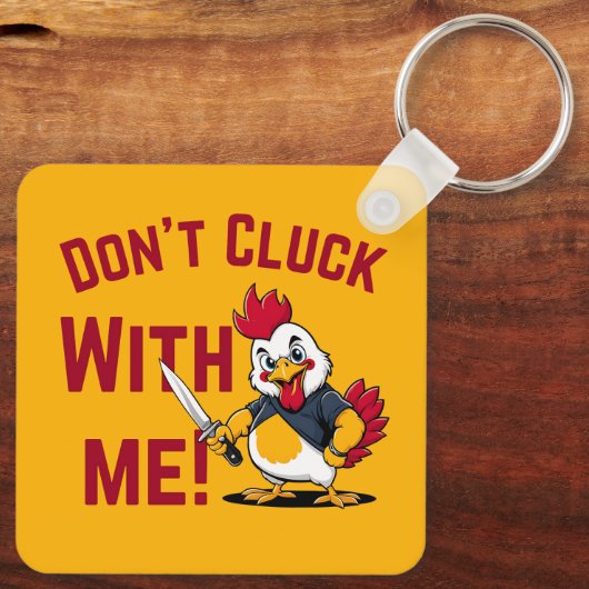 Funny Chicken - Niet met mij klokken Sleutelhanger (Achterkant)