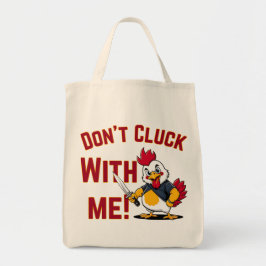 Funny Chicken - Niet met mij klokken Tote Bag