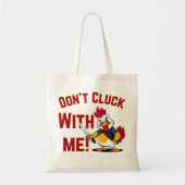 Funny Chicken - Niet met mij klokken Tote Bag (Voorkant)