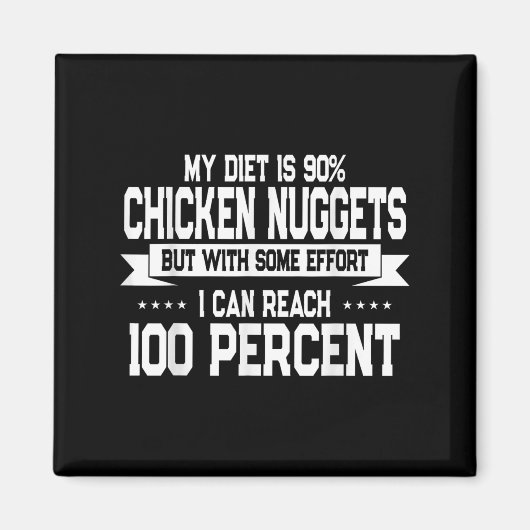 Funny Chicken Nugget Lover Quote New Years Resolut Magneet (Voorkant)