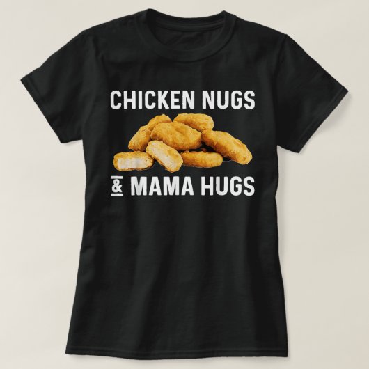 Funny Chicken Nuggets Gift For Men Women Nuggets L T-shirt (Design voorkant)