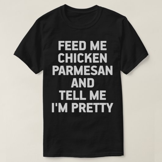 Funny Chicken Parmesan Parm Italy Food Lover Foo T-shirt (Design voorkant)