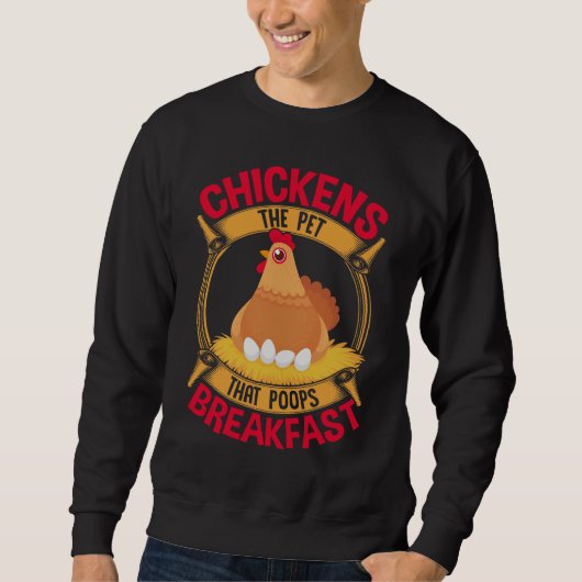 Funny Chicken Quote Breakfast Poop Hen Farming Trui (Voorkant)