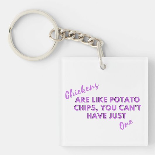 Funny Chicken Quote: Kippen Aardappelchips Paarse Sleutelhanger (voorkant)
