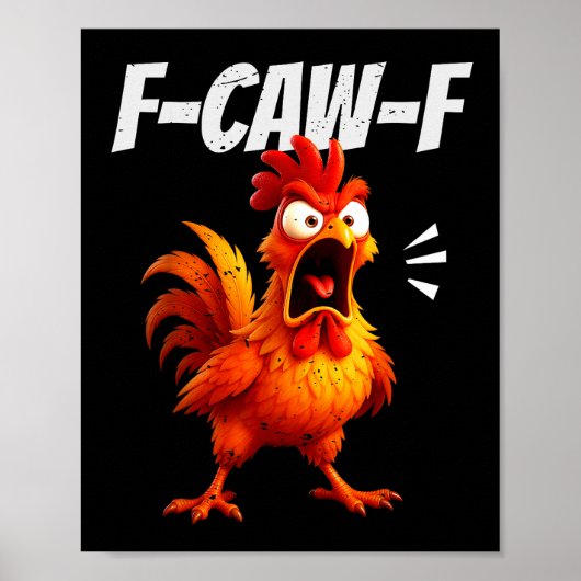 Funny Chicken Quote Rooster Humor Saying Men Women Poster (Voorkant)