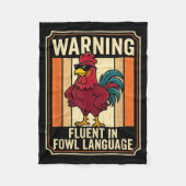 Funny Chicken Rooster Humor Warning Fluent In Fowl Fleece Deken (Voorkant)