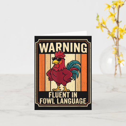 Funny Chicken Rooster Humor Warning Fluent In Fowl Kaart (Gele Bloem)